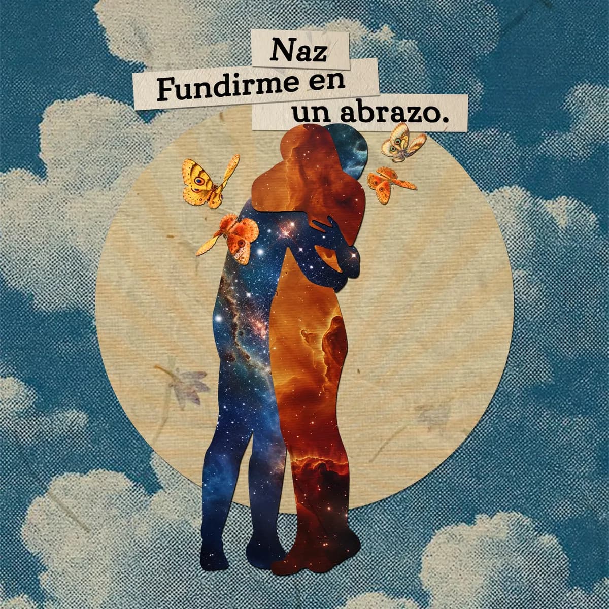 Fundirme de nuevo en un Abrazo — NAZ